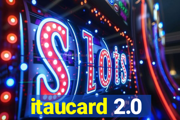 itaucard 2.0